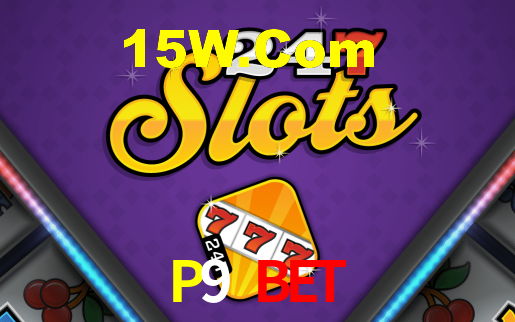 P9 Bet,P9.Bet